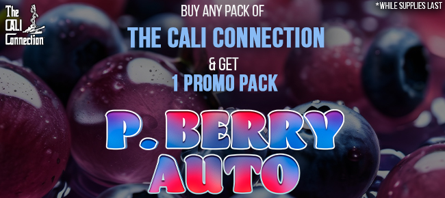 Cali Connection - Buy Any Pack - Get Full Promo Pack of P. Berry AUTO