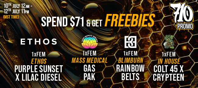 710 Promo - Spend $71 - Get FREEBIES!