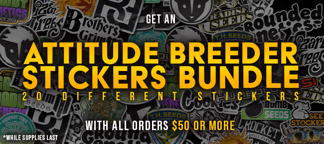 Attitude Breeder Sticker Bundle - Spend $50 - Get 20 Stickers